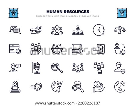 set of human resources thin line icons. human resources outline icons such as interview, problems, timing, human resources, quit, job application, candidates, urgent, due diligence, 12 hours vector.