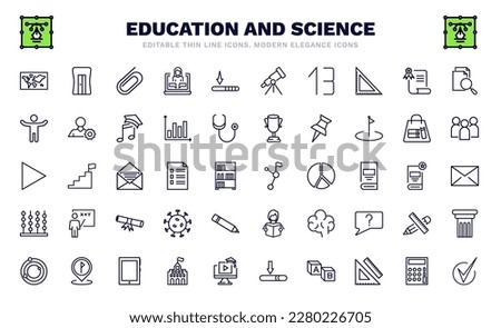 set of education and science thin line icons. education and science outline icons such as world map, paperclip, numbers, open arms, right triangle, halfway, abacus, atomic orbitals, check mark