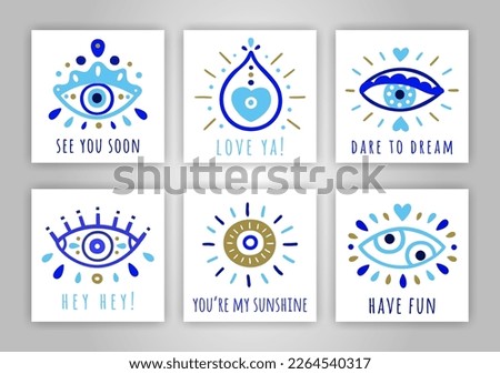 Turkish evil eye symbol cards. Ethnic blue greek protection from the spoilage signs. See you soon, Love ya, Dare to dream, Hey, You're my sunshine, Have fun quotes. EPS 10 vector illustration