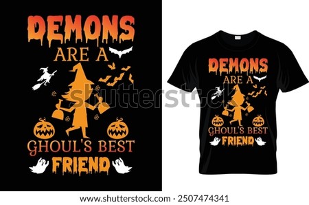 Demons Are A Ghouls Best Friend Halloween t shirt design and quotes vector.