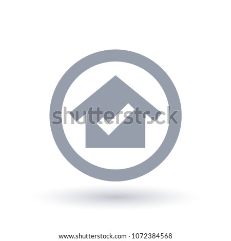 House tick icon. Home check mark symbol. Real estate sign in circle outline. Vector illustration.