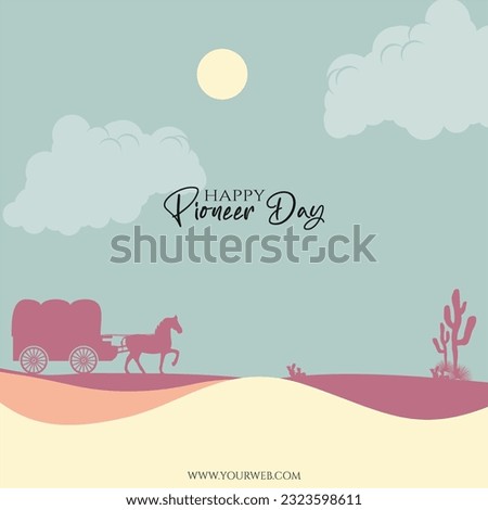 happy pioneer day template design suitable for social media post to celebrate pioneer day event in united states