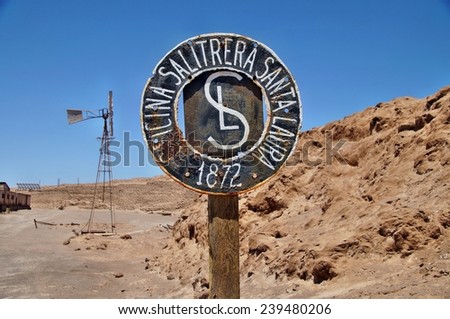 Entrance sign of deserted ghost town of Santa Laura near Iquique, Chile