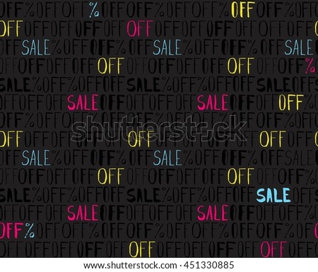 Sale/Off text seamless pattern - hand drawn words and calligraphy, seamless texture for promo, commercial and special offers design.Doodle handwritten background. Ink drawing