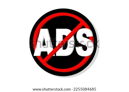 No ads for promotion design. Ad blocker icon. Vector logo. Concept of protection of technology from pop-up video ads. Advertisement prohibited sign. Vector illustration