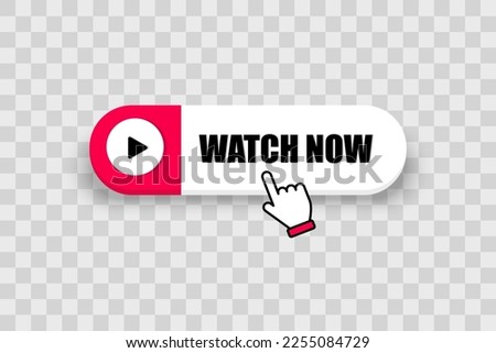 Watch now button with cursor icon. Video play icon isolated on transparent background. Watch now button for web site, ui, media player, banner and app template