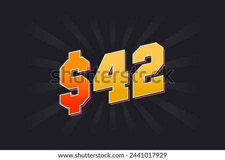42 Dollar American Money vector text symbol. $42 USD United States Dollar stock vector