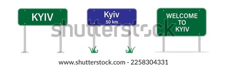 Kyiv road sign. Welcome to Kyiv, Ukraine. Kyiv city entering sign. Billboard on the road. Vector image