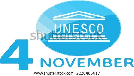 UNESCO november 4th unesco day vector, which contributes to peace and security by promoting international cooperation through education, science, culture and communication
