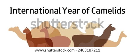 International Year of Camelids. Bactrian camel, alpaca, dromedary, guanaco, llama, vicuña silhouettes. Horizontal banner. Vector illustration.