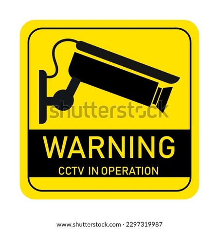 Warning CCTV sign,  security cameras, Video surveillance. Camera in operation.