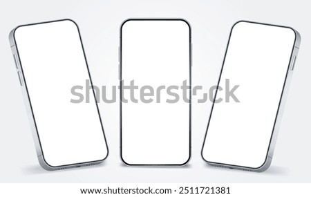 Smartphone mock up white screen with different angles views. Set of Phones front view mockup. Silver cellphone mobile isolated with blank screen for display your design. Vector mobile device.	
