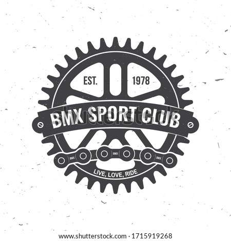 Bmx extreme sport club badge. Vector illustration. Concept for shirt, logo, print, stamp, tee with sprocket, chain. Vintage typography design with bmx sprocket and chain silhouette.