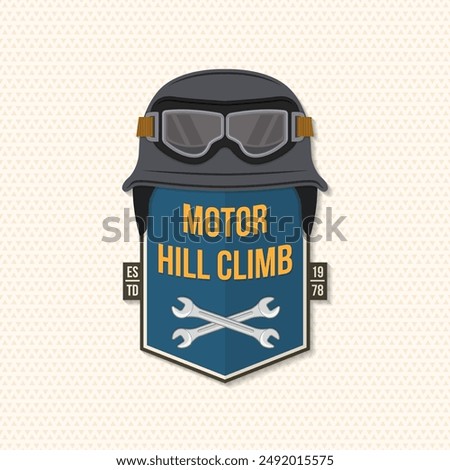 Motorcycle hill climb sticker. Vector. Extreme sport with motorcycle helmet, glasses and wrenches.