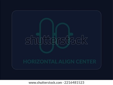 Modern and Futuristic Horizontal Align Center