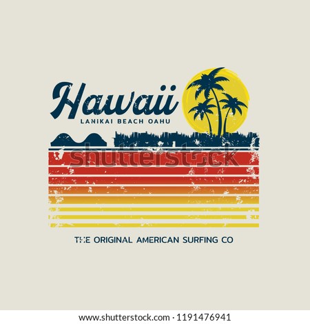 Vector illustration on the theme of surfing and surf in Hawaii. Vintage design.  Grunge background. Sport typography, t-shirt graphics, print, poster, banner, flyer, postcard