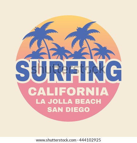 Vector illustration on the theme of surf and surfing in California, La Jolla beach, San Diego. Sport typography, t-shirt graphics, poster, banner, stamp, print, postcard, flyer