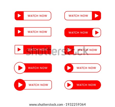 Set of Watch Now Vector Buttons. Play Video Banners Collection. Ui web elements.