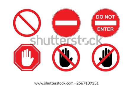 Prohibited Entry Signs. Do Not Enter. No Entry Signs.