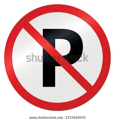 NO PARKING Sign. Traffic Vector for Prohibition.