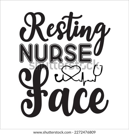 Nurse svg cut file design for t-shirt, cards, frame artwork, phome cases, bags, mugs, stickers, tumblers, print etc.