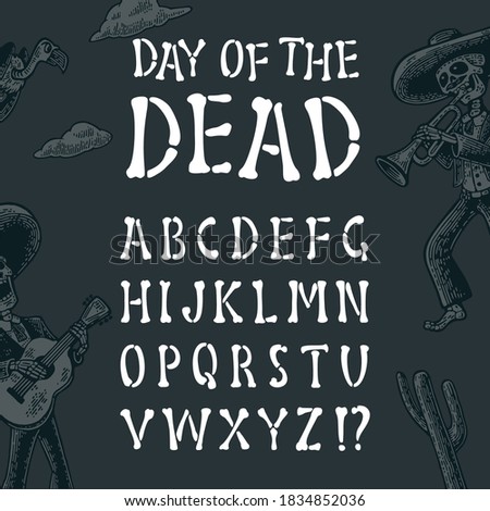 Alphabet is made of bones. Vector font for Mexican Day of the Dead, Halloween and Dia de los Muertos, the day of death. Concept pirate letters