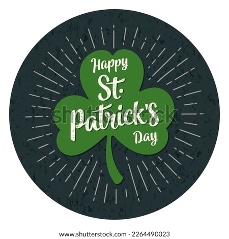 Happy Saint Patrick's Day handwriting lettering. Good luck leaf clover vector vintage color engraving illustration on dark circle. Advertising design for coaster