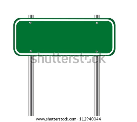 Blank green traffic road sign on white