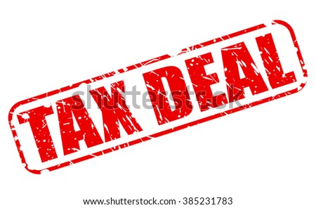 TAX DEAL red stamp text on white