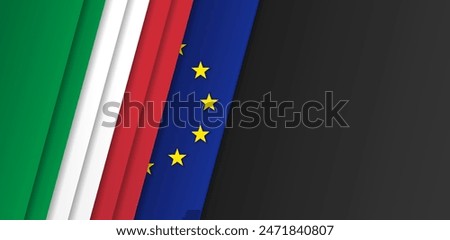 Italian and EU Europe Union flags background banner, wallpaper for text. Green, white, red color Italy  Cooperation, partnership membership patriotic template web