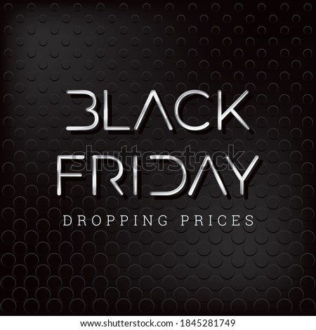 Black Friday Silver Metallic Style Wide Unlinked Logo and Dropping Prices Lettering - Chrome on Deep Black Drops or Bubbles Liquid Style Background - Vector Mixed Graphic Design