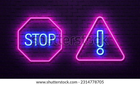 Neon warning signs: stop in the octagon and exclamation mark in the polygon. Bright blue and pink forbidding icons.
