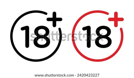 18 Plus icon set. Adult Plus Age Circle vector symbol in a black filled and outlined style. Eighteen years limit sign.