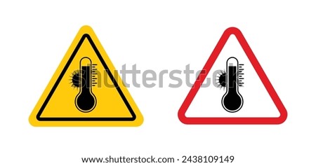 High temperature warning sign. hot boiling point temperature symbol. overheat danger alert pictogram. summer extreme heat icon. keep products warm concept.