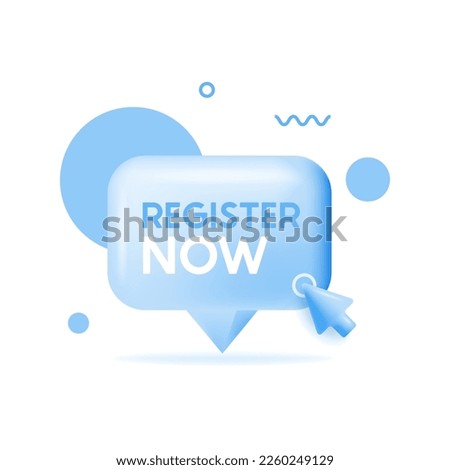 Register now chat bubble with hand cursor. Registration button with click here finger icon. Internet web button with hand pointer. Register 3d tag. Vector banner.
