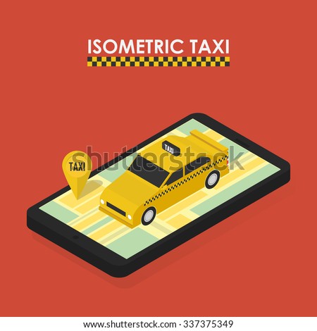 Flat 3d isometric concept of mobile app for booking taxi