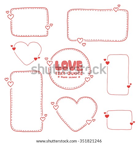 Set of hand drawn dashed line boxes. Doodle style. Quote, commas, message, blank, template. Editable vector. Bubble form Heart