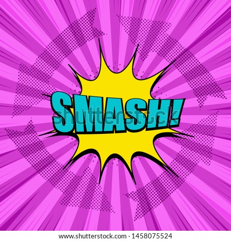 Comic original bright concept with Smash wording yellow speech bubble halftone arrows radial rays and dotted effects on pink background. Vector illustration