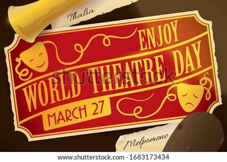 Golden ticket for special presentation due World Theatre Day, and the representation of the muses: Thalia with the trumpet and the comedy mask; Melpomene with the club and tragedy mask.