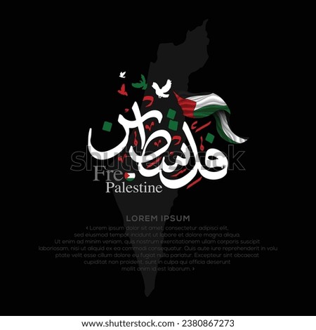 Palestine Flag State Background Vector Design with Beautiful arabic calligraphy for Greeting Card, Banner, Wallpaper, Cover, Illustration, Social Media etc. The mean is : FREE PALESTINE