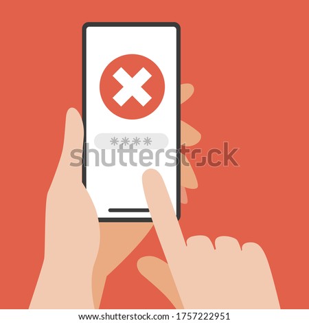 Hand holding smartphone with wrong password.Vector illustration of hands hold the smart phone password screen.