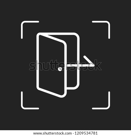 Exit icon. Linear, thin outline. White object in camera autofocus on dark background