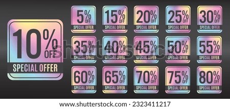 Holographic sticker with 5%, 10%, 15%, 20%, 25%, 30%, 35%, 40%, 45%, 50%, 55%, 60%, 65%, 70%, 75%, 80% off special offer stickers for sale and discount promotions