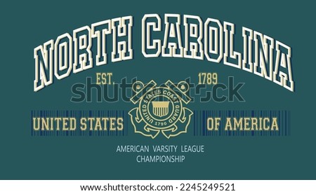 Vintage retro varsity north carolina state slogan print with college emblem for graphic tee t shirt or sweatshirt - Vector
