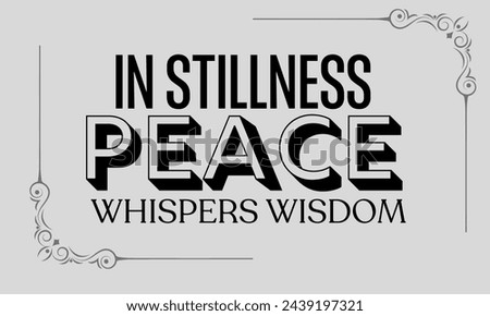 in stillness peace whispers wisdom inspirational quote  