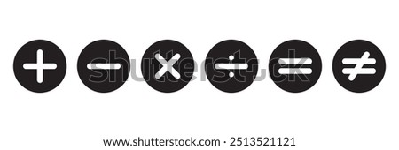 Addition, subtraction, multiplication, division, equal sign, icon symbol Vector illustration. Plus, minus, multiply, divide, equal and hashtag sign icon design set. Mathematical sign symbol icon. 