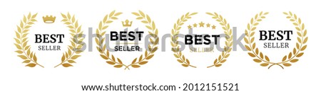 Set of badge best seller, best choice, best price, best quality. Gold logo design with wreath laurel. Vector illustration eps 10