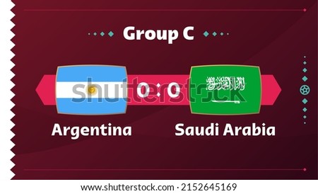 Argentina vs Saudi Arabia, Football 2022, Group C. World Football Competition championship match versus teams intro sport background, championship competition final poster, vector illustration.