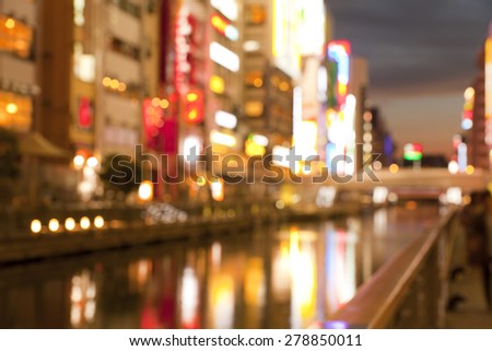 Blurred background of Dotonbori canal,Osaka ,Japan