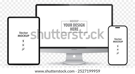 Tablet PC, Desktop Computer Monitor and Mobile Phone Screen Mockup. Digital devices template vector illustration with transparent background.